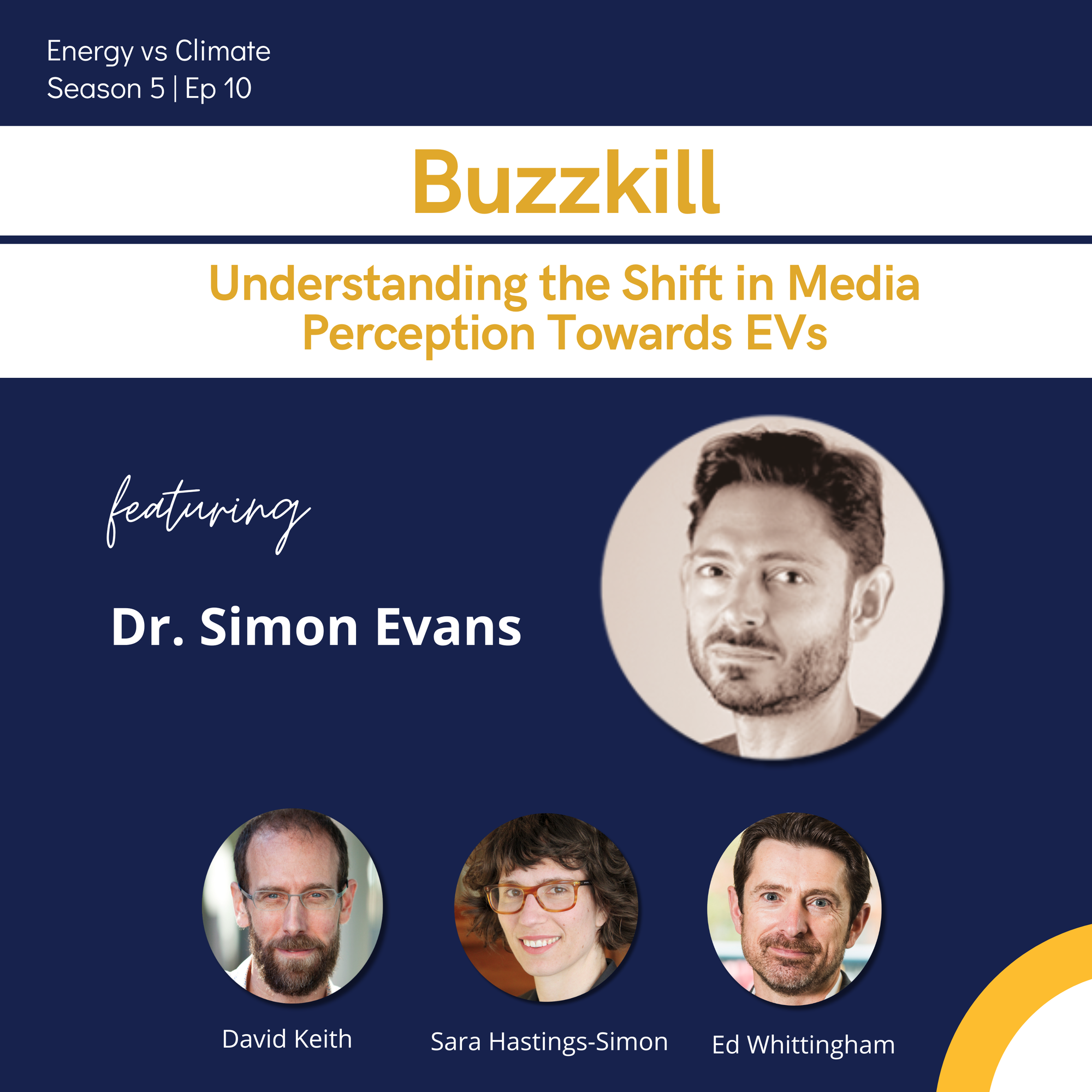 EvC Podcast Episode #56: Buzzkill - Understanding the Shift in Media Perception Towards EVs