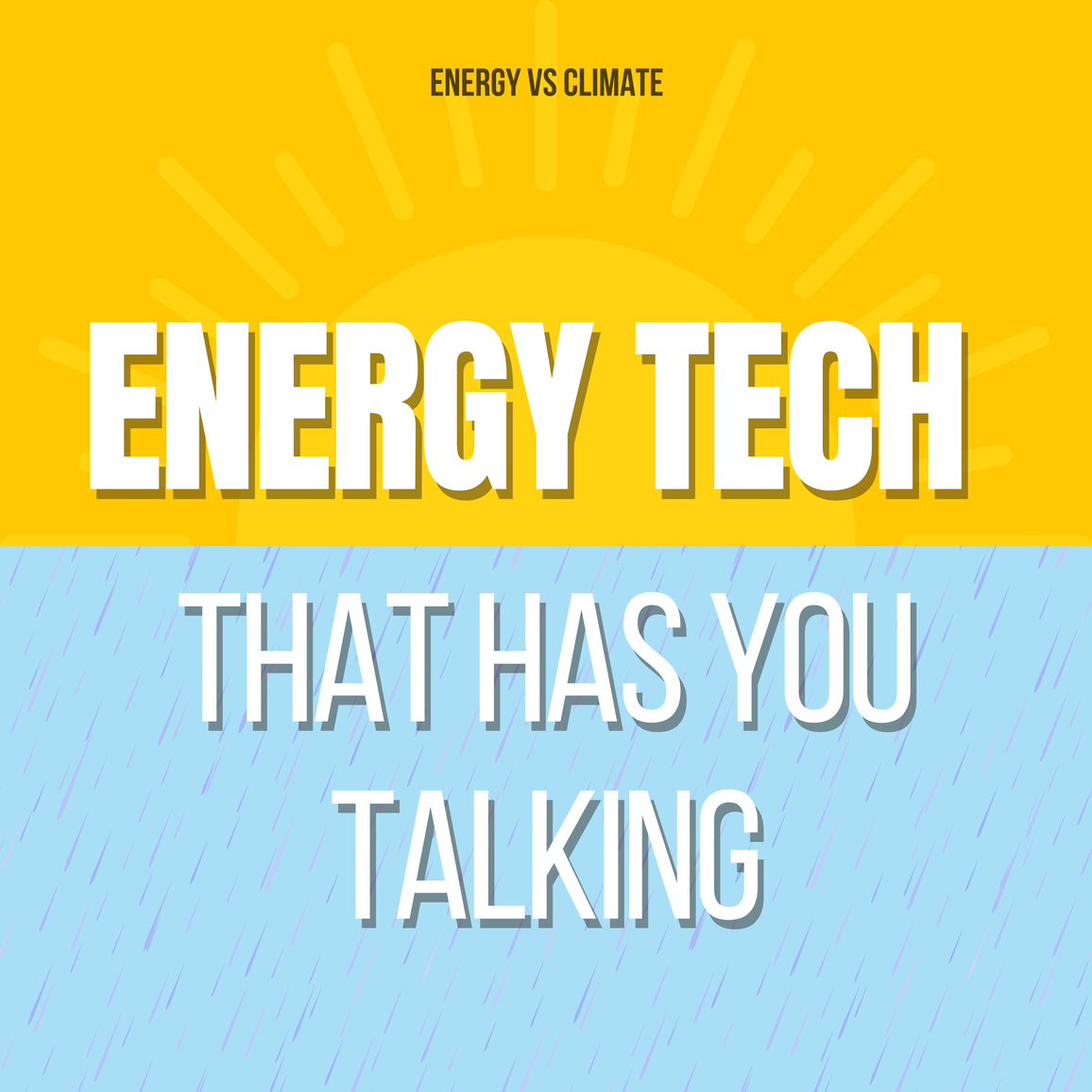 Send Us Your Energy Tech Ideas!