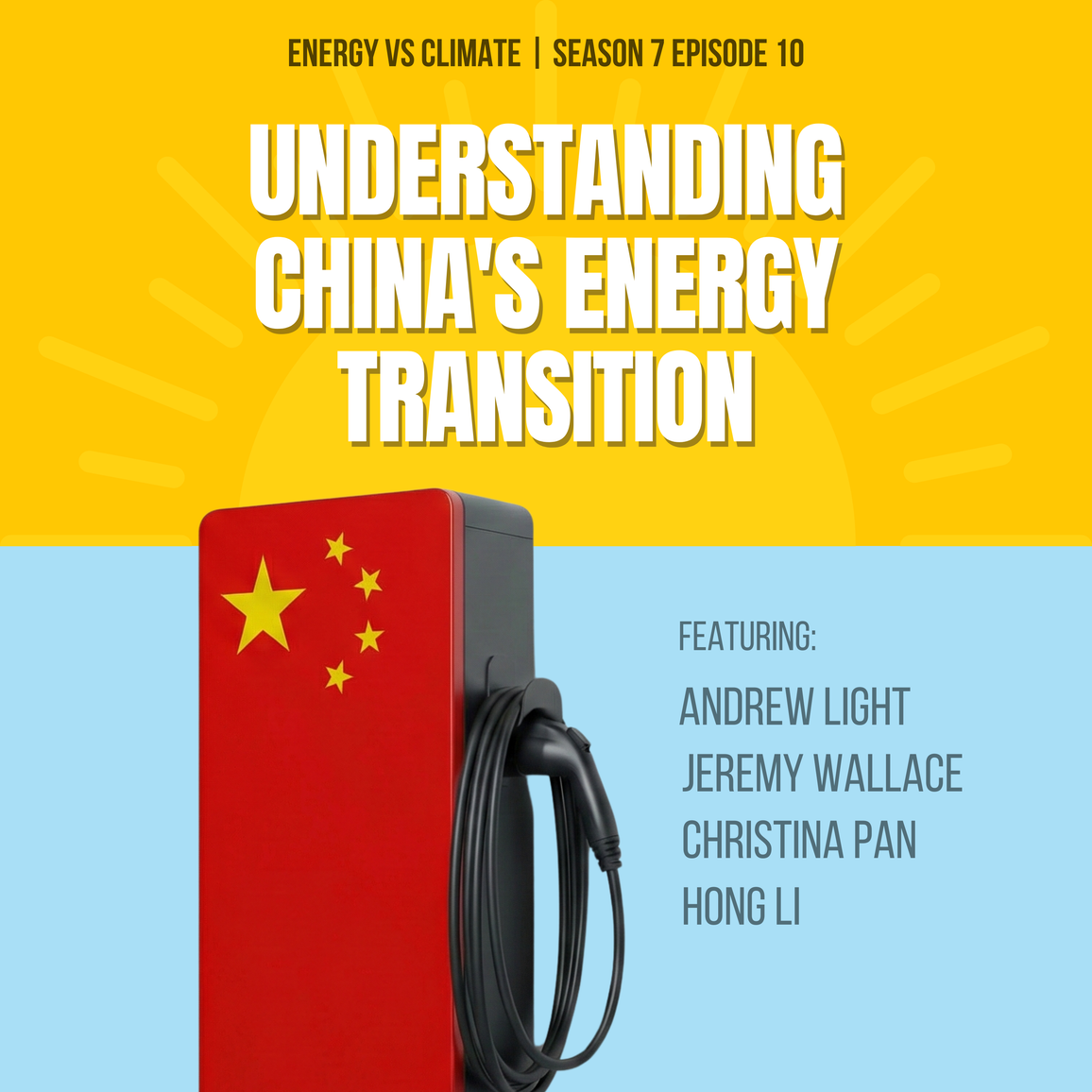 NEW EPISODE - Understanding China's Energy Transition: Experts Weigh In